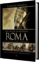 Анджела Альберто - Один день в Древнем Риме (Аудиокнига)