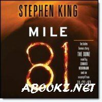 Стивен Кинг - 81 миля (2014) аудиокнига